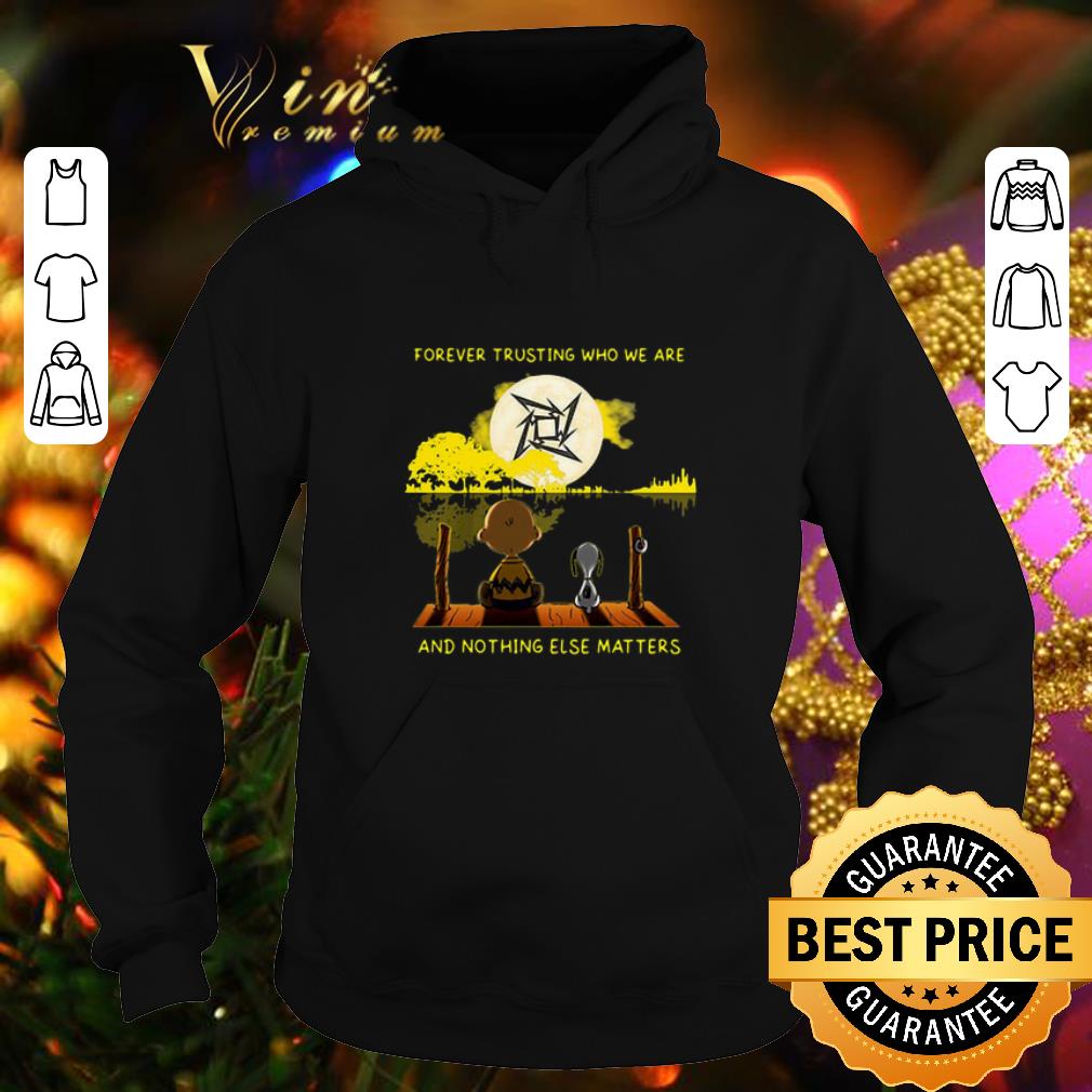 Premium Snoopy Charlie Brown forever trusting who we are Metallica logo shirt 4 - Premium Snoopy Charlie Brown forever trusting who we are Metallica logo shirt