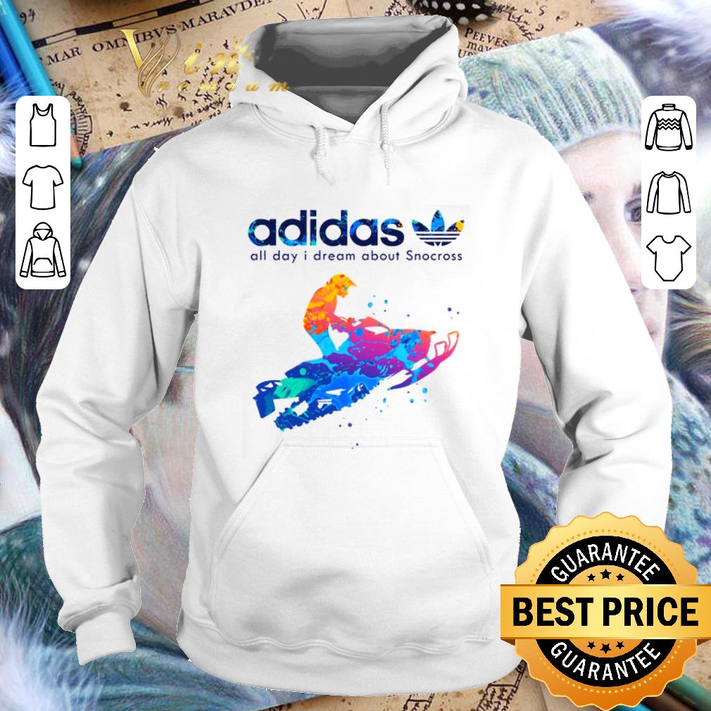 Hot adidas all day i dream about Snocross shirt 4 - Hot adidas all day i dream about Snocross shirt