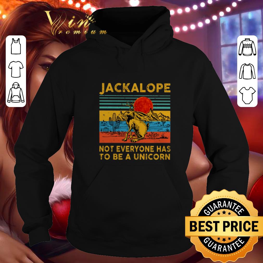 Original Jackalope not everyone has to be a unicorn vintage shirt 4 - Original Jackalope not everyone has to be a unicorn vintage shirt