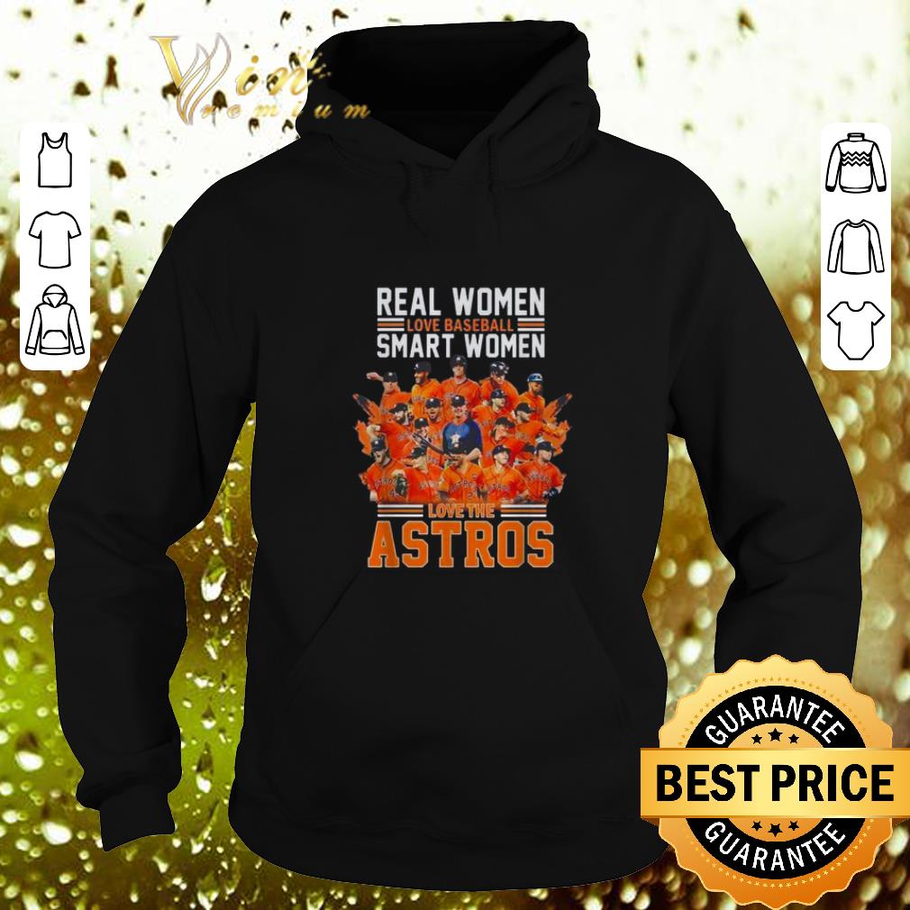 Original Real women love baseball smart women love Houston Astros shirt Original Real women love baseball smart women love Houston Astros shirt 4 1 - Original Real women love baseball smart women love Houston Astros shirt