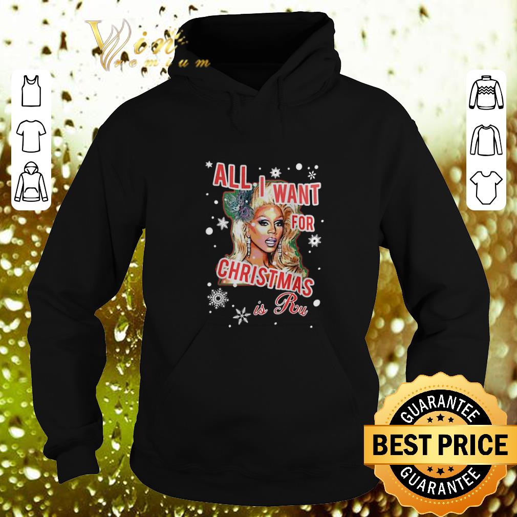 Original RuPaul All I Want For Christmas Is Ru shirt Original RuPaul All I Want For Christmas Is Ru shirt 4 - Original RuPaul All I Want For Christmas Is Ru shirt