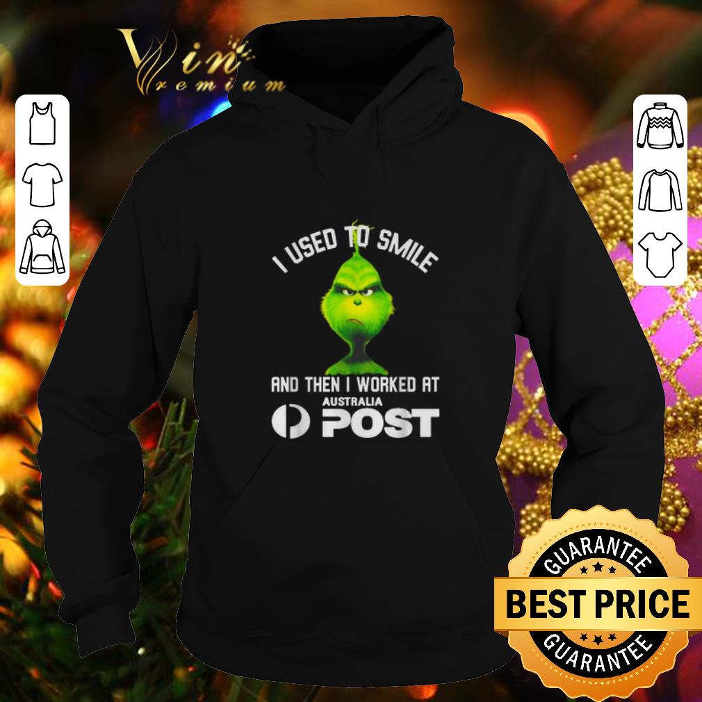 Top Grinch i used to smile and then i worked at Australia Post shirt Top Grinch i used to smile and then i worked at Australia Post shirt 4 - Top Grinch i used to smile and then i worked at Australia Post shirt