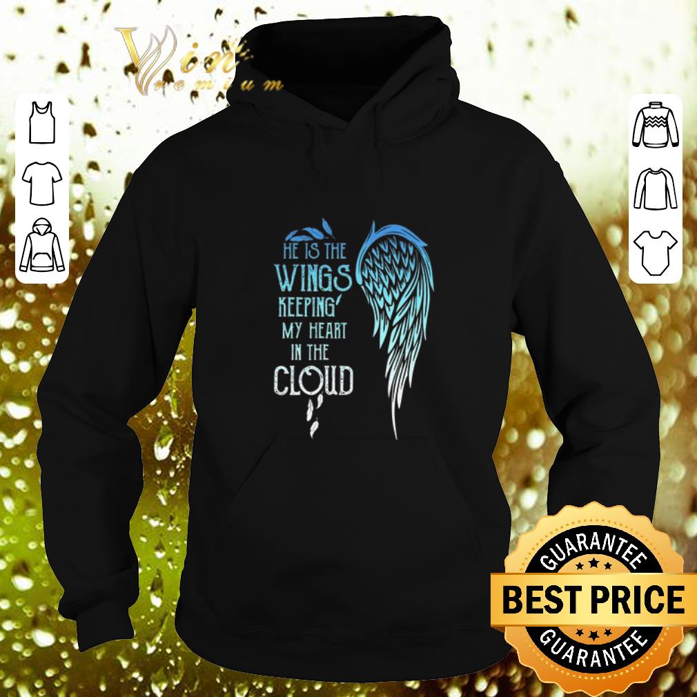 Top He is the wings keeping my heart in the cloud shirt Top He is the wings keeping my heart in the cloud shirt 4 - Top He is the wings keeping my heart in the cloud shirt