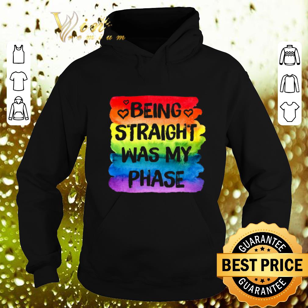 Hot LGBT being straight was my phase shirt Hot LGBT being straight was my phase shirt 4 - Hot LGBT being straight was my phase shirt