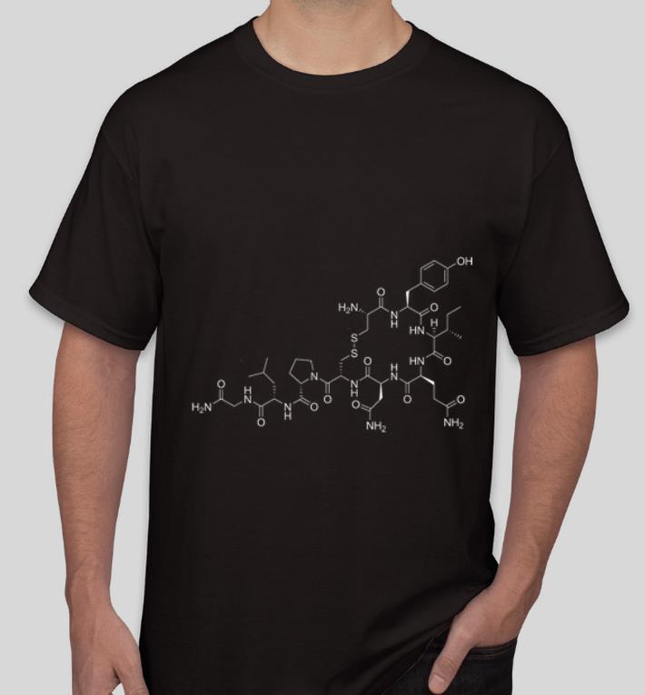 Hot Oxytocin Chemical Structure shirt 4 - Hot Oxytocin Chemical Structure shirt