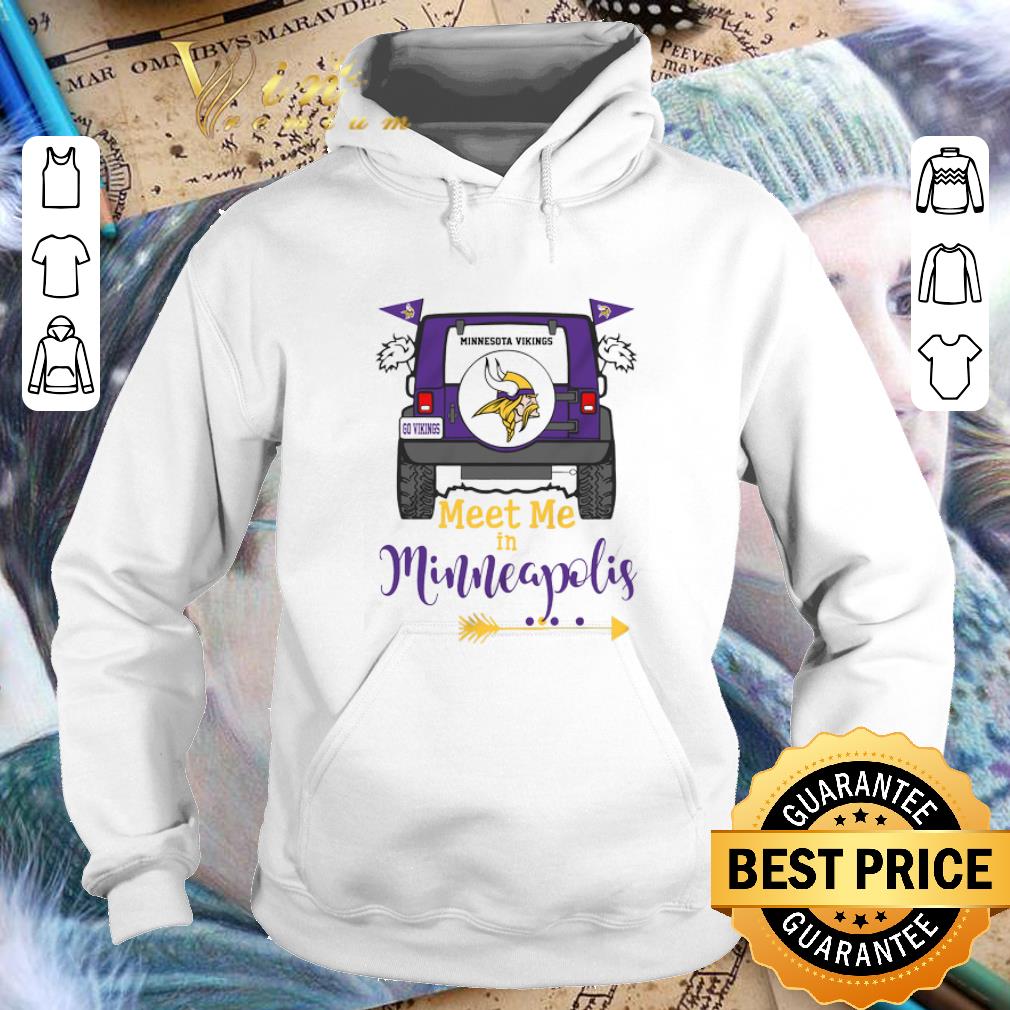 Top Minnesota Vikings Go Vikings meet me in Minneapolis Car shirt 4 - Top Minnesota Vikings Go Vikings meet me in Minneapolis Car shirt