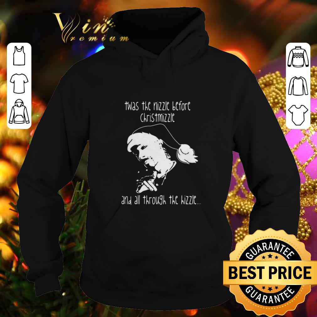Top Snoop Dogg twas the nizzle before Christmizzle and all through the hizzle shirt Top Snoop Dogg twas the nizzle before Christmizzle and all through the hizzle shirt 4 1 - Top Snoop Dogg twas the nizzle before Christmizzle and all through the hizzle shirt