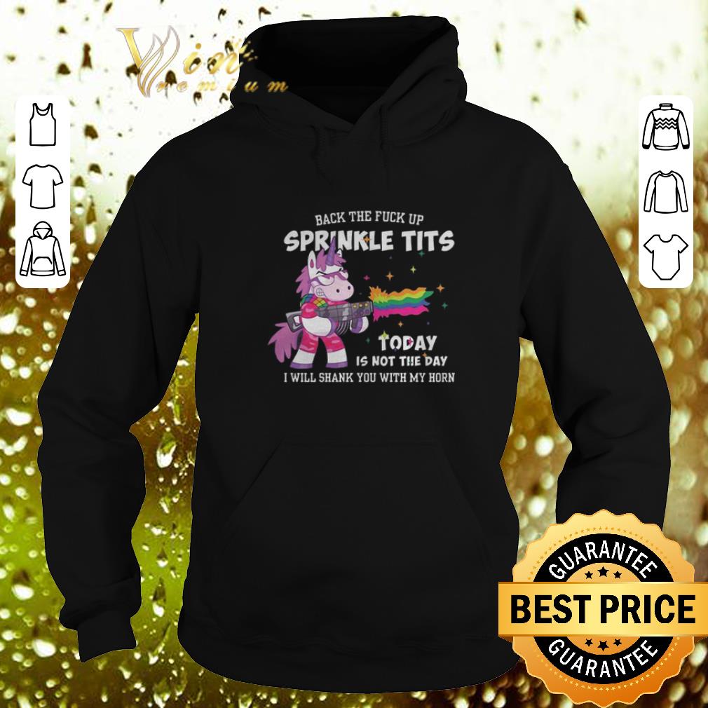 Top Unicorn gun back the fuck up sprinkle tits today is not the day shirt Top Unicorn gun back the fuck up sprinkle tits today is not the day shirt 4 - Top Unicorn gun back the fuck up sprinkle tits today is not the day shirt