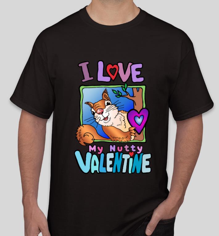 Premium I love My Nutty Valentine Squirrel shirt 4 - Premium I love My Nutty Valentine Squirrel shirt