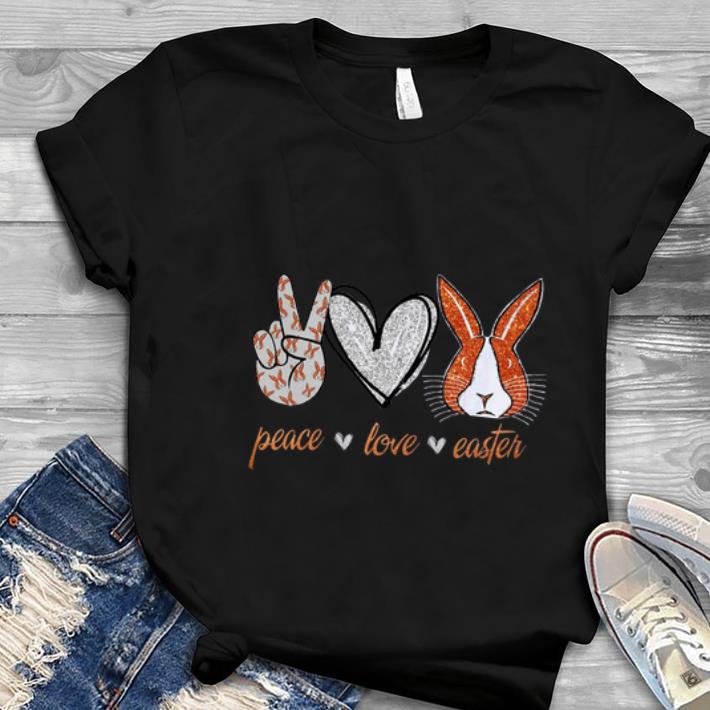 Great Peace Love Easter shirt 1 - Great Peace Love Easter shirt