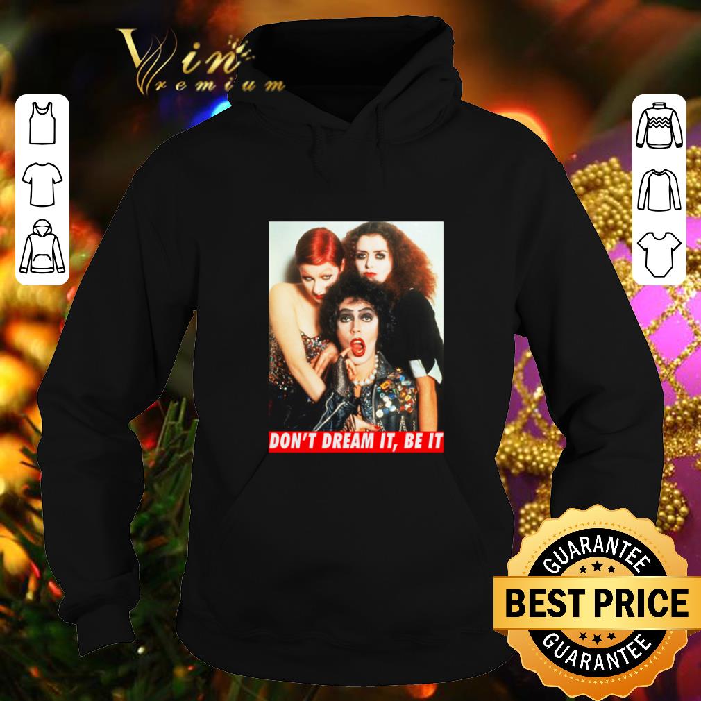 Original Rocky Horror Picture Show don’t dream it be it shirt Original Rocky Horror Picture Show don t dream it be it shirt 4 4 - Original Rocky Horror Picture Show don’t dream it be it shirt