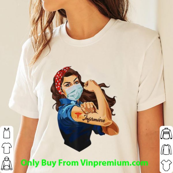 Nice Strong Woman Tattoo Infirmiere Covid-19 shirt