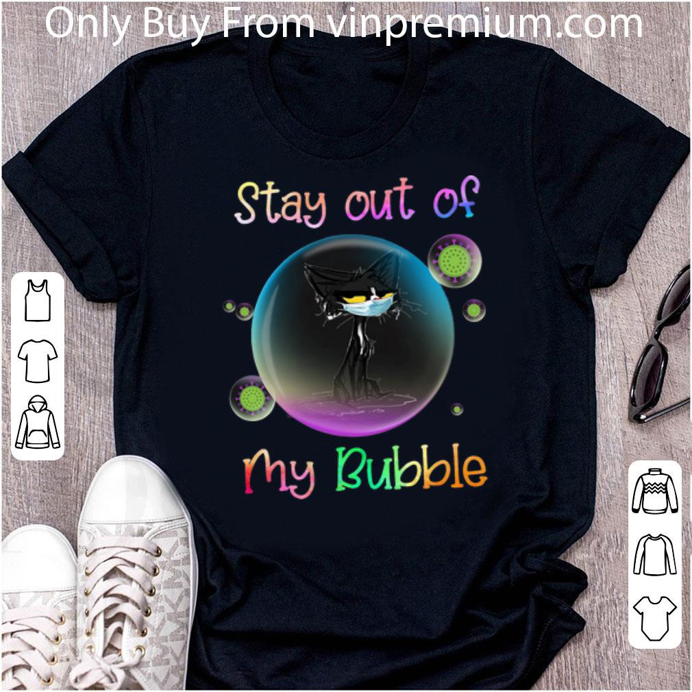 Original Black Cat Face Mask Stay Out Of My Bubble shirt