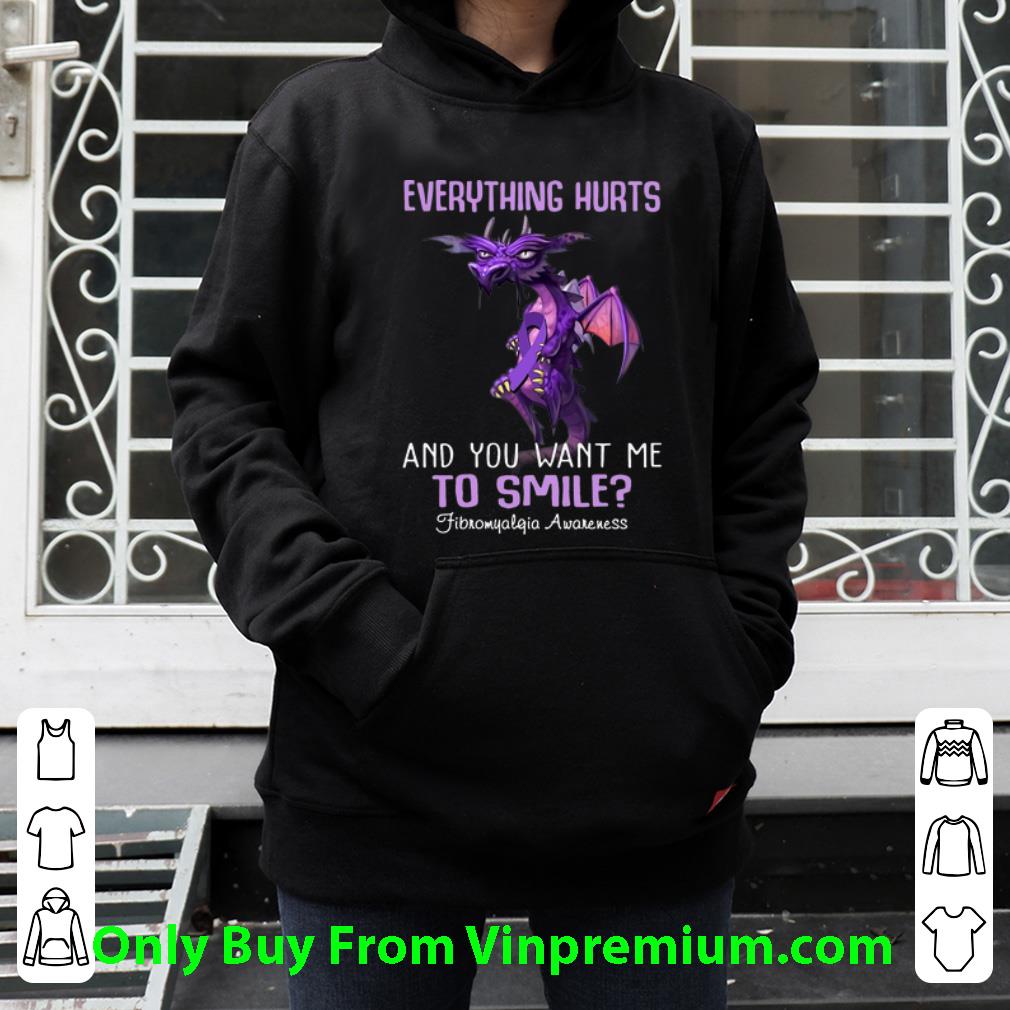307c30ff awesome dragon everything hurts and you want me to smile fibromyalgia awareness shirt 4 - Awesome Dragon Everything Hurts And You Want Me To Smile Fibromyalgia Awareness shirt
