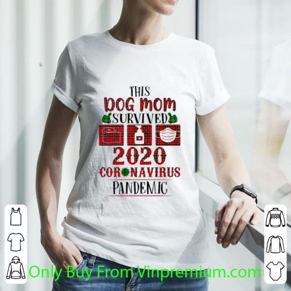 Premium This Dog Mom Survived 2020 Coronavirus Pandemic shirt