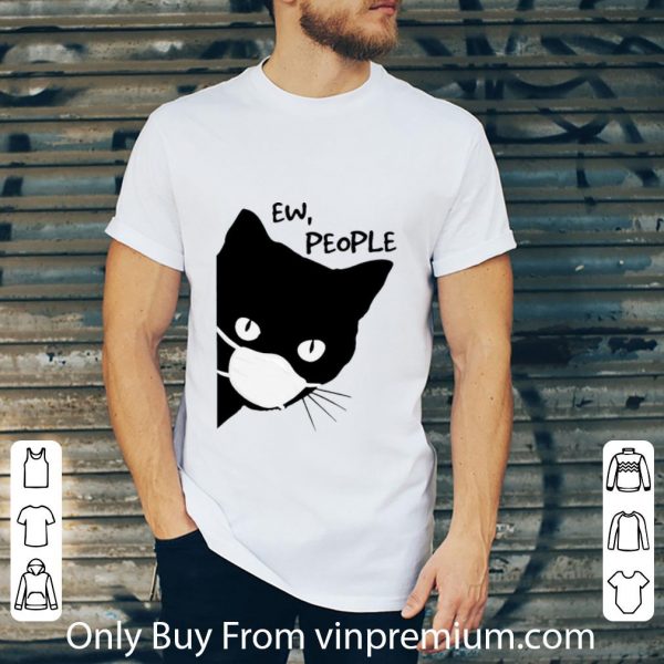 Original Black Cat Face Mask Ew People shirt