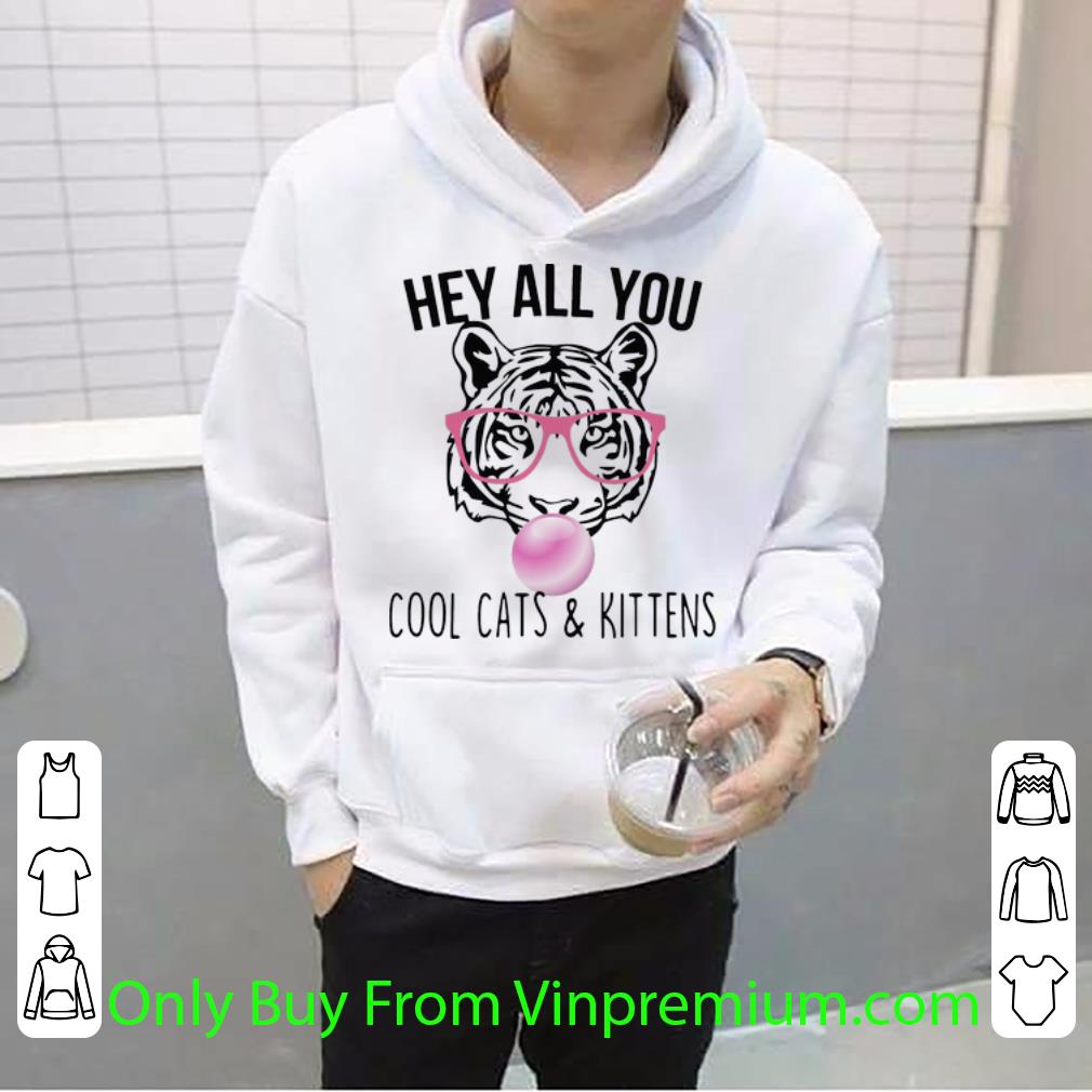 73b1366b great hey all you cool cats and kittens tiger king shirt 4 - Great Hey All You Cool Cats And Kittens Tiger King shirt