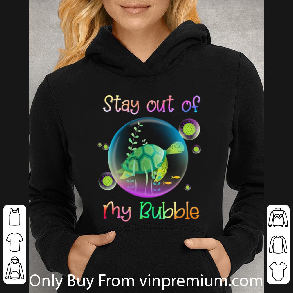 79129cce top turtle stay out of my bubble covid 19 shirt 4 - Top Turtle Stay Out Of My Bubble Covid-19 shirt