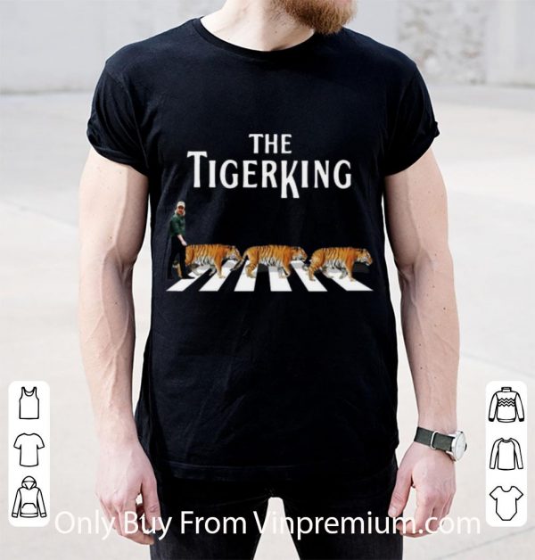 Great The Tiger King Joe Exotic The Abbey Road shirt