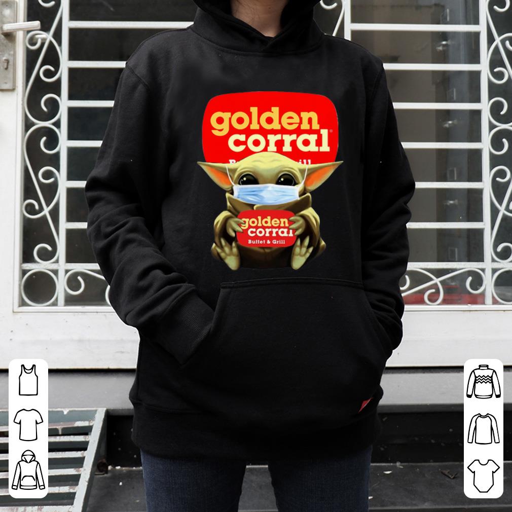 Great Star Wars Baby Yoda Mask Hug Golden Corral Covid 19 shirt 4 - Great Star Wars Baby Yoda Mask Hug Golden Corral Covid-19 shirt