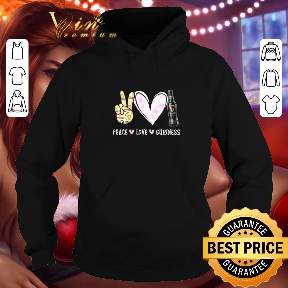 Original Peace love Guinness shirt 4 - Original Peace love Guinness shirt
