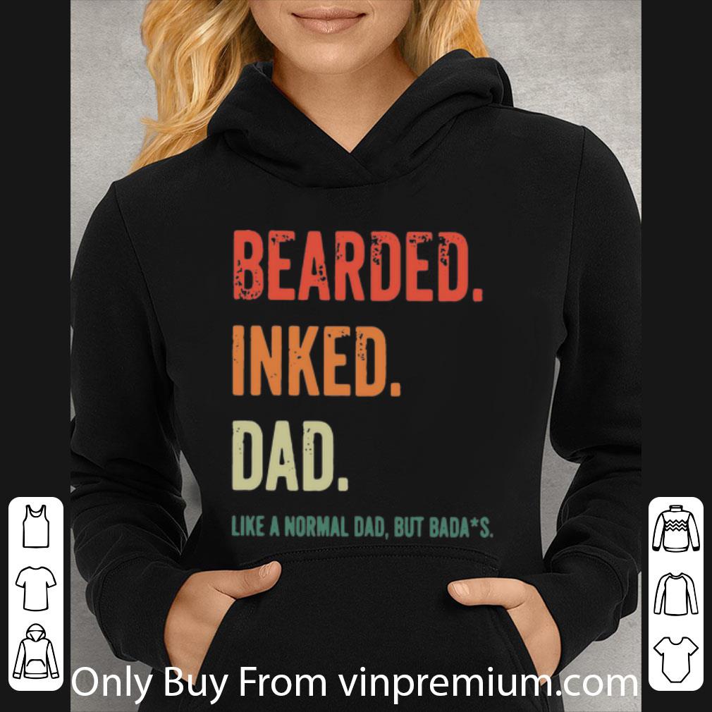 03594493 official bearded inked dad like a normal dad but badas father s day shirt 4 - Official Bearded Inked Dad Like A Normal Dad But Badas Father's Day shirt