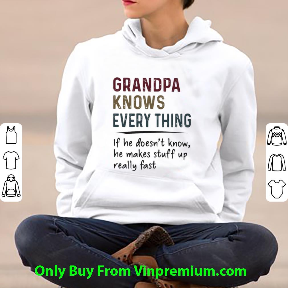 14aa5641 official grandpa knows everything if he doesn t know father s day shirt 4 - Official Grandpa Knows Everything If He Doesn’t Know Father's Day shirt