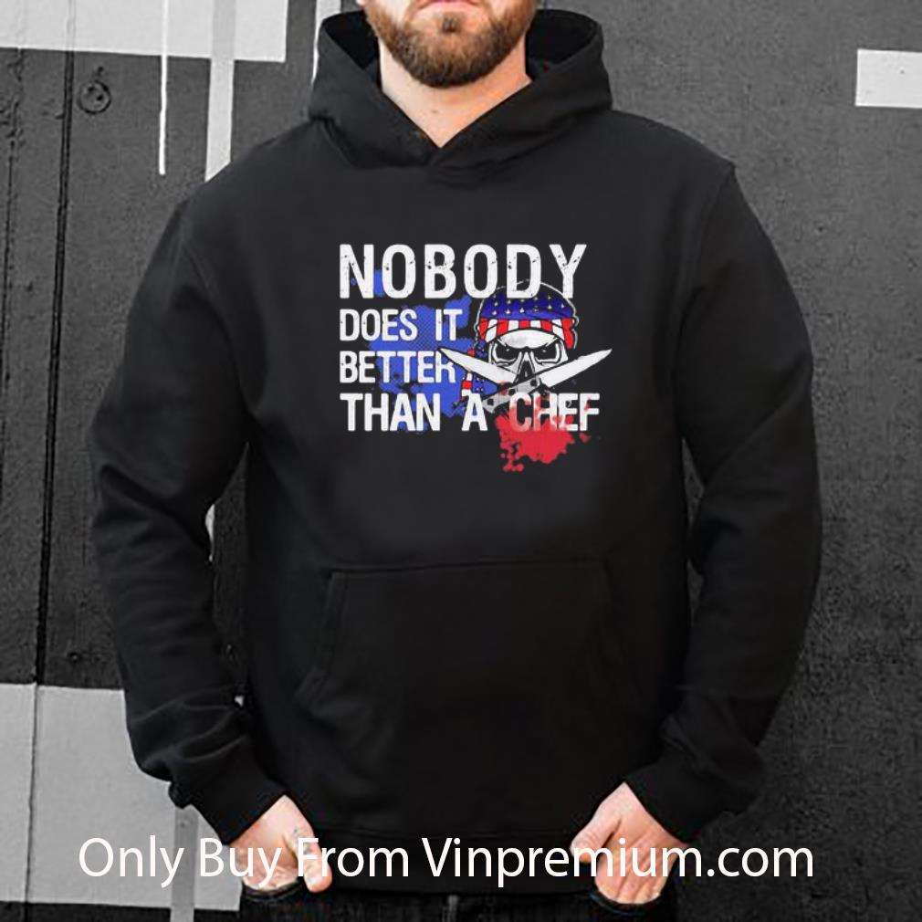 231a53b7 pretty veteran american flag nobody does it better than a chef shirt 4 - Pretty Veteran American Flag Nobody Does It Better Than A Chef shirt