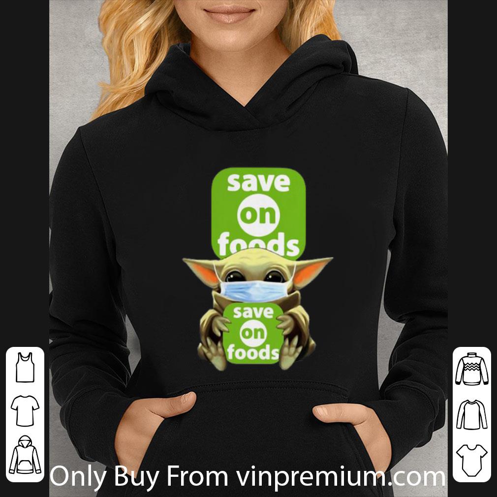450a4364 nice star wars baby yoda mask save on foods covid 19 shirt 4 - Nice Star Wars Baby Yoda Mask Save On Foods Covid-19 shirt
