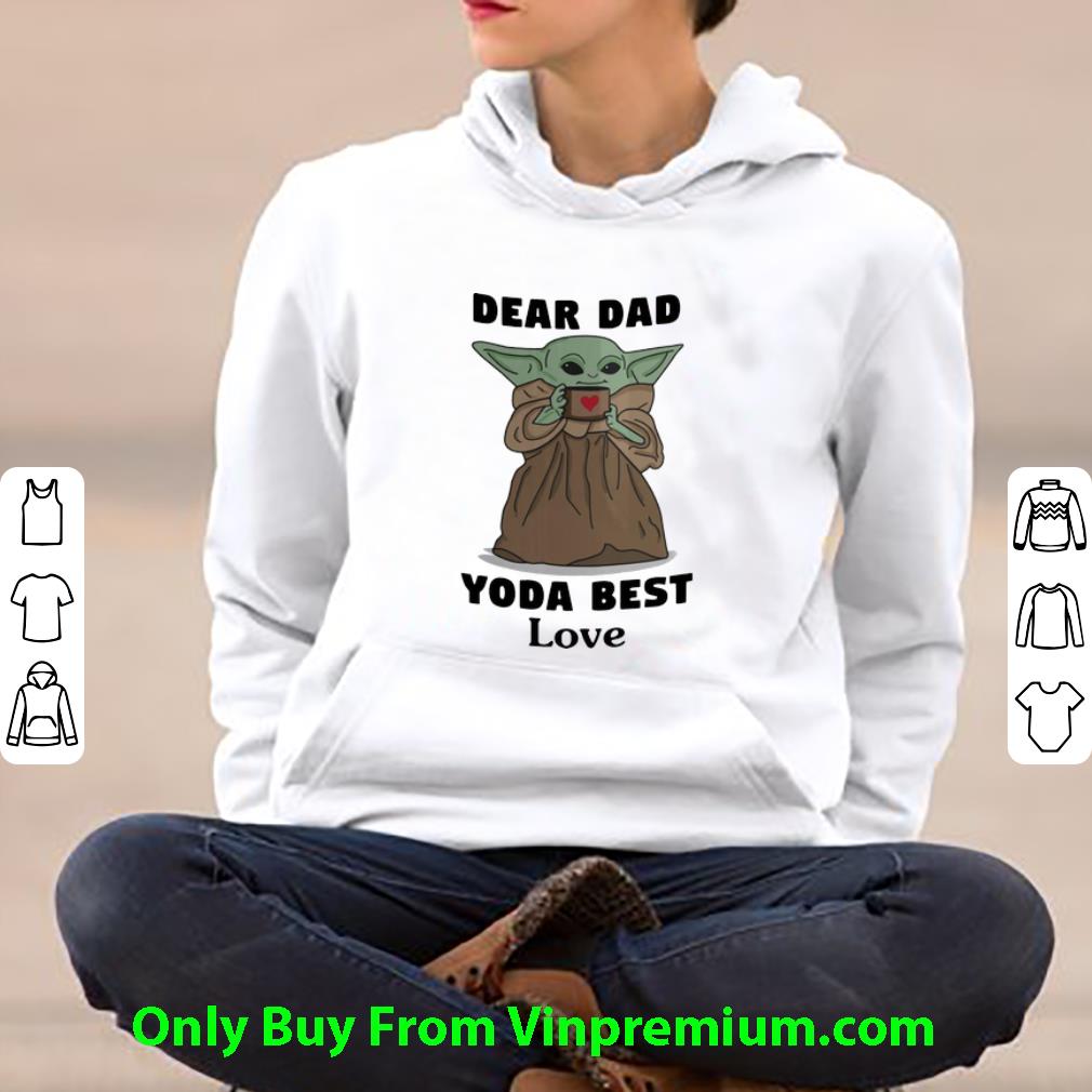 52d47748 hot dear dad yoda best love father s day shirt 4 - Hot Dear Dad Yoda Best Love Father's Day shirt