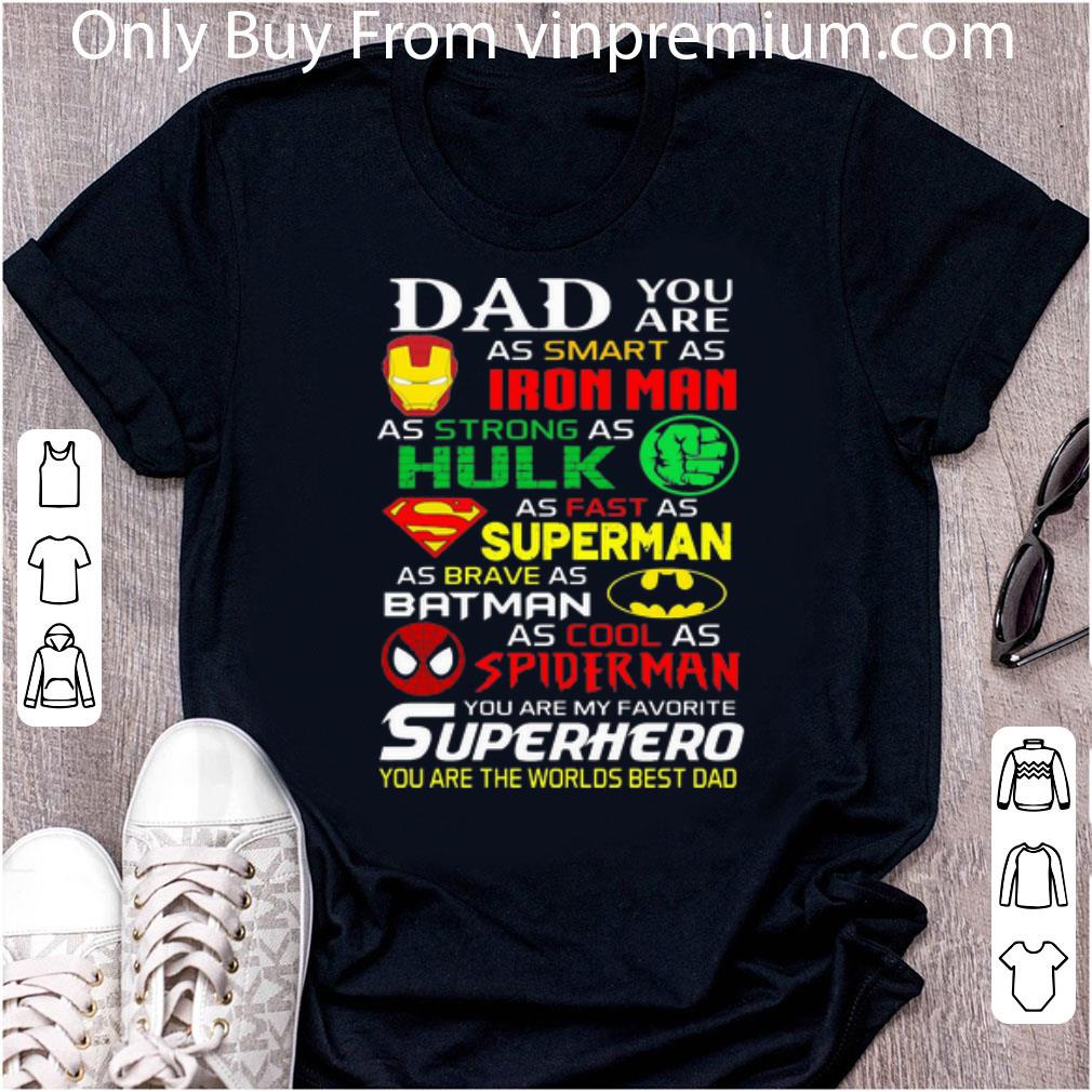 Awesome Dad You Are My Favorite Superhero Iron Man Batman Spiderman shirt