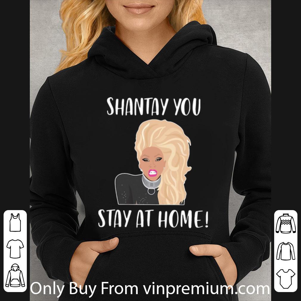 cb1ce918 top shantay you stay at home shirt 4 - Top Shantay You Stay At Home shirt