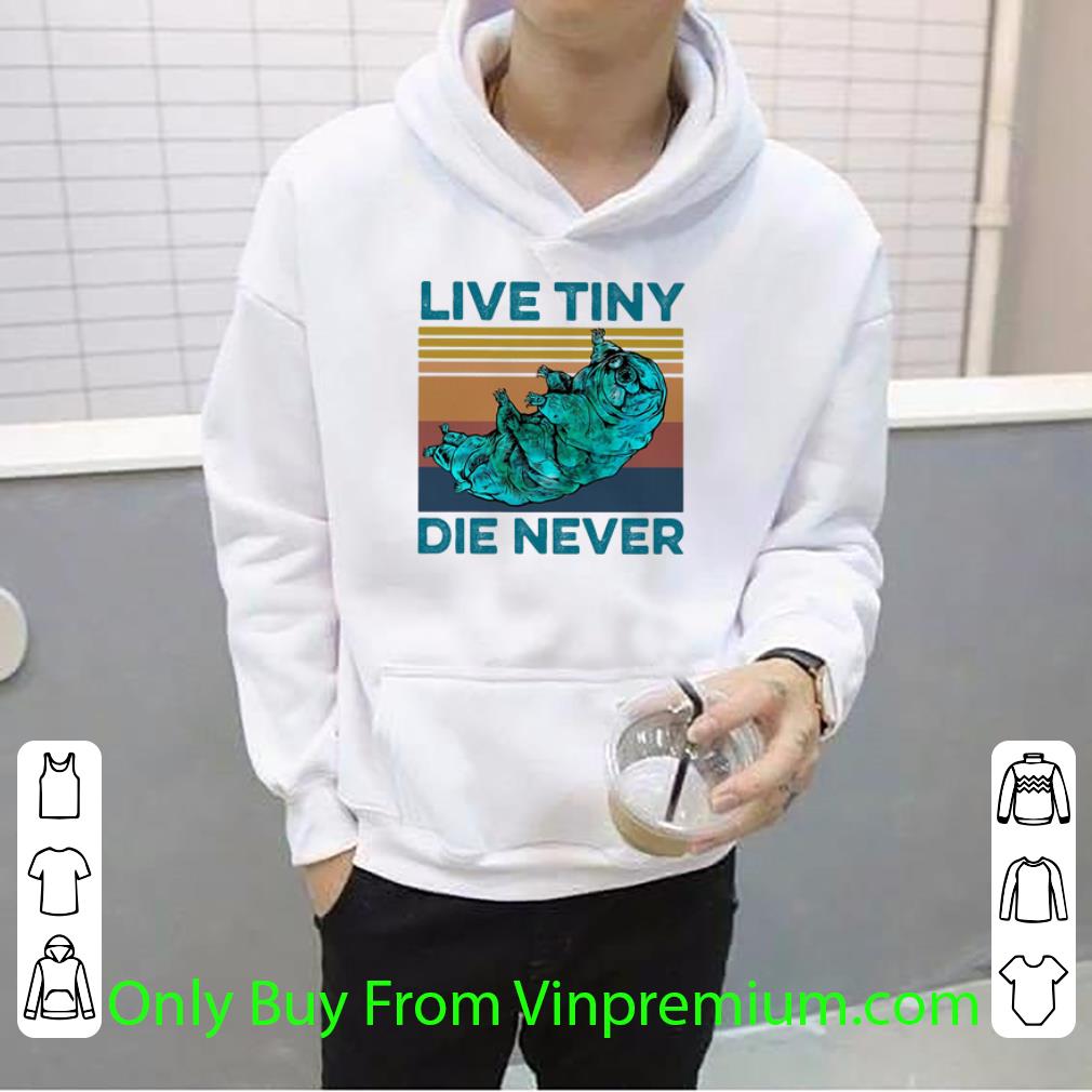 cd272369 pretty vintage live tiny die never tardigrade shirt 4 - Pretty Vintage Live Tiny Die Never Tardigrade shirt