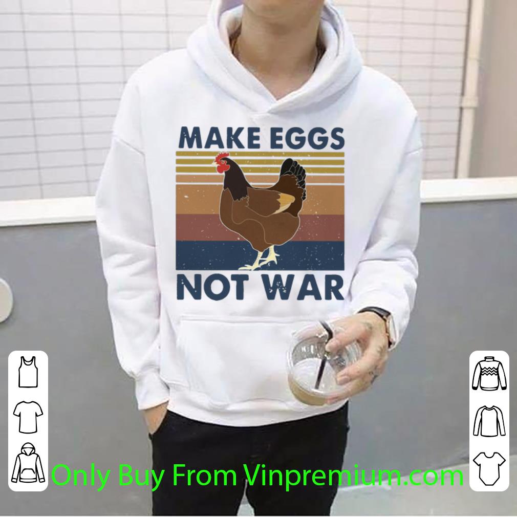 dbd0e45f nice vintage chicken make eggs not war shirt 4 - Nice Vintage Chicken Make Eggs Not War shirt