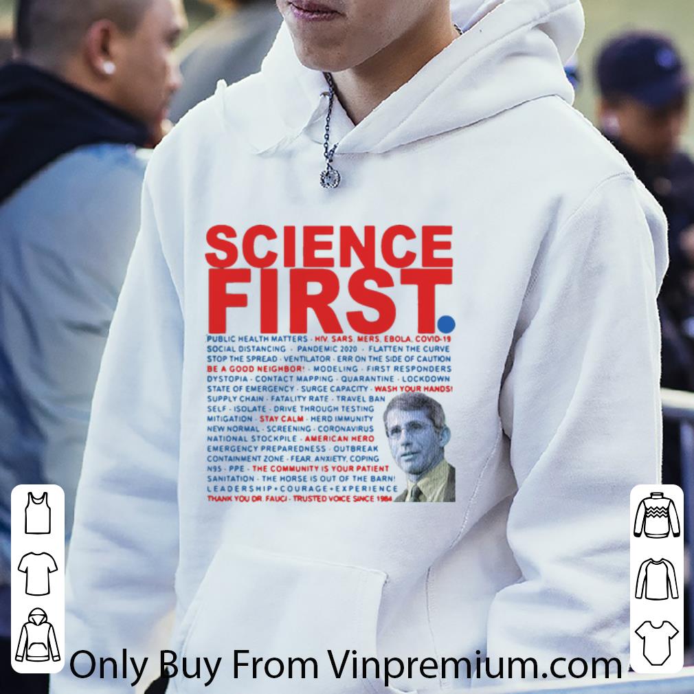 e48b391c premium dr anthony fauci science first shirt 4 - Premium Dr Anthony Fauci Science First shirt
