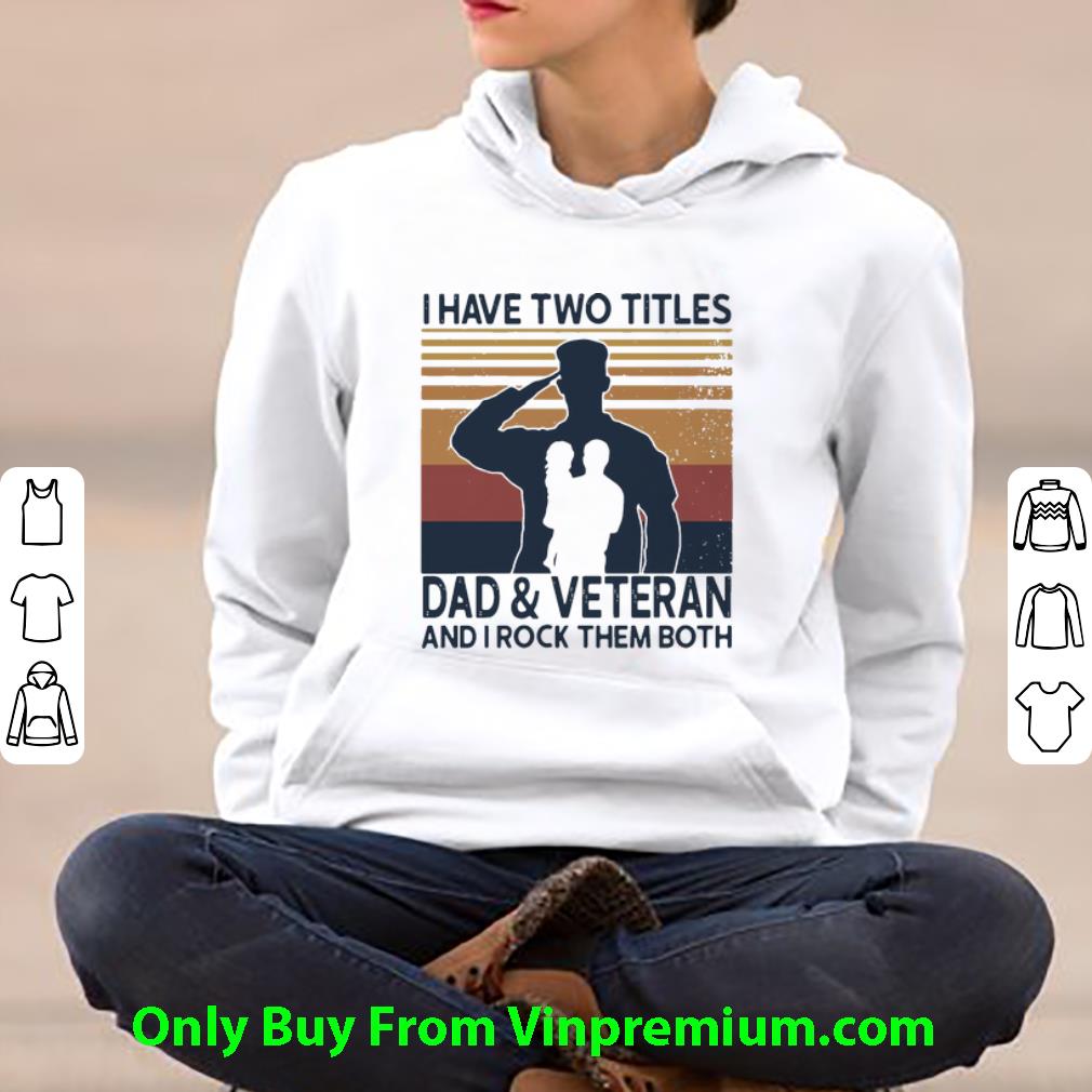 f8773c50 great vintage i have two titles dod and veteran and i rock them both shirt 4 - Great Vintage I Have Two Titles Dod And Veteran And I Rock Them Both shirt