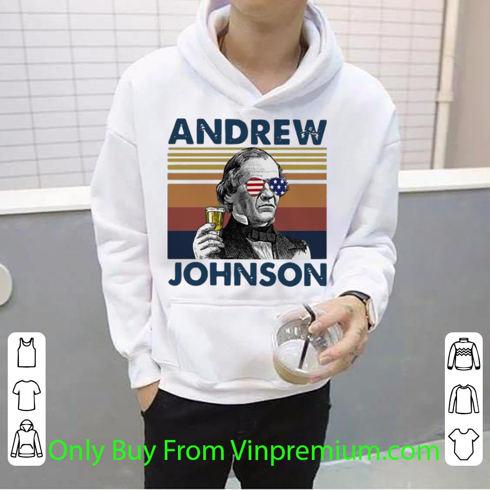 0d9f4166 original vintage andrew johnson drink beer american flag shirt 4 - Original Vintage Andrew Johnson Drink Beer American Flag shirt