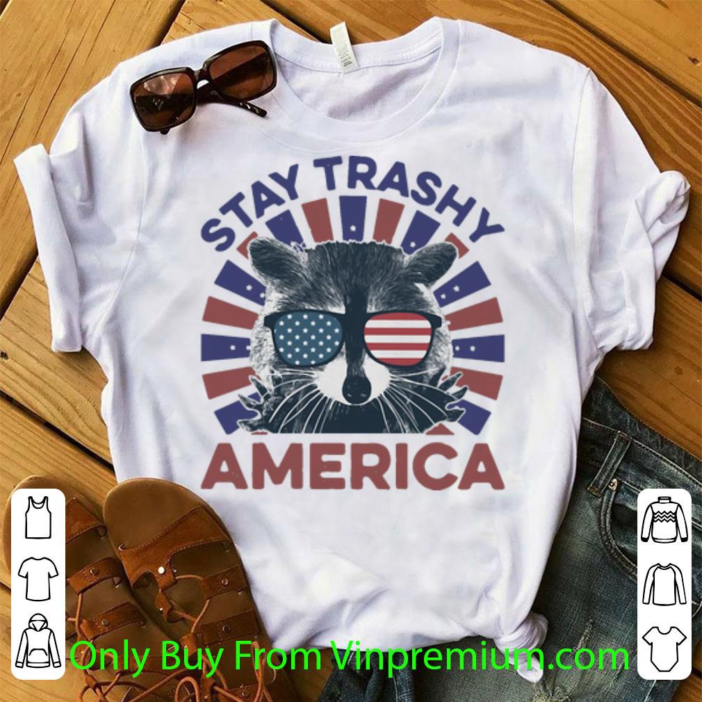 Original Raccoon Stay Trashy America American Flag shirt