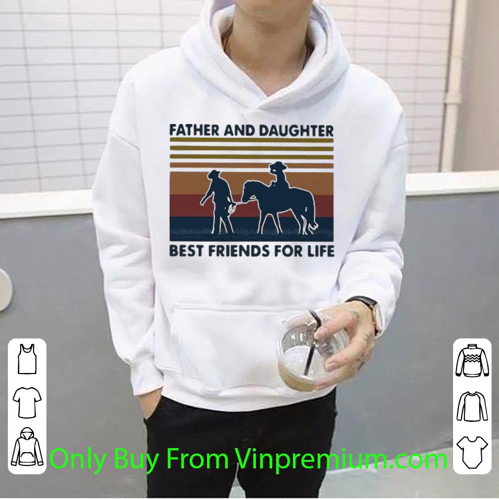 2bf00f2a official vintage horse father and daughter best friends for life shirt 4 - Official Vintage Horse Father And Daughter Best Friends For Life shirt