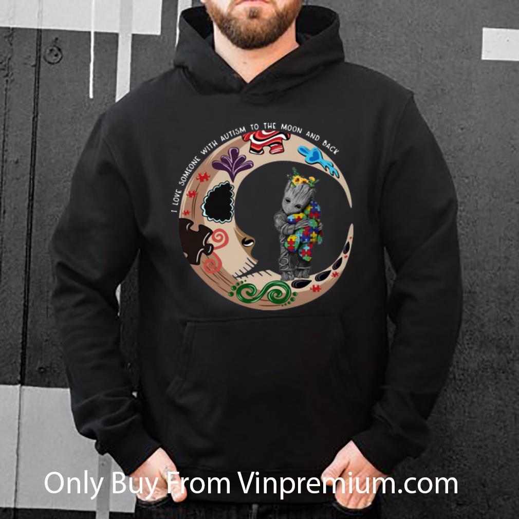 3eb0f532 original baby groot i l love someone with autism to the moon and back shirt 4 - Original Baby Groot I L Love Someone With Autism To The Moon And Back shirt