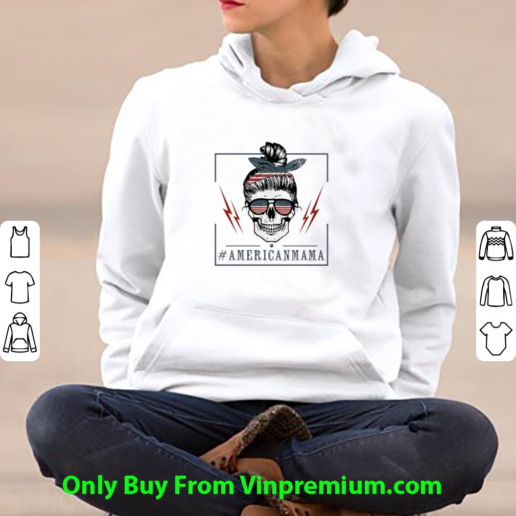 53238cef great mother skull 4th of july americanmama american flag shirt 4 - Great Mother Skull 4th Of July #Americanmama American Flag shirt