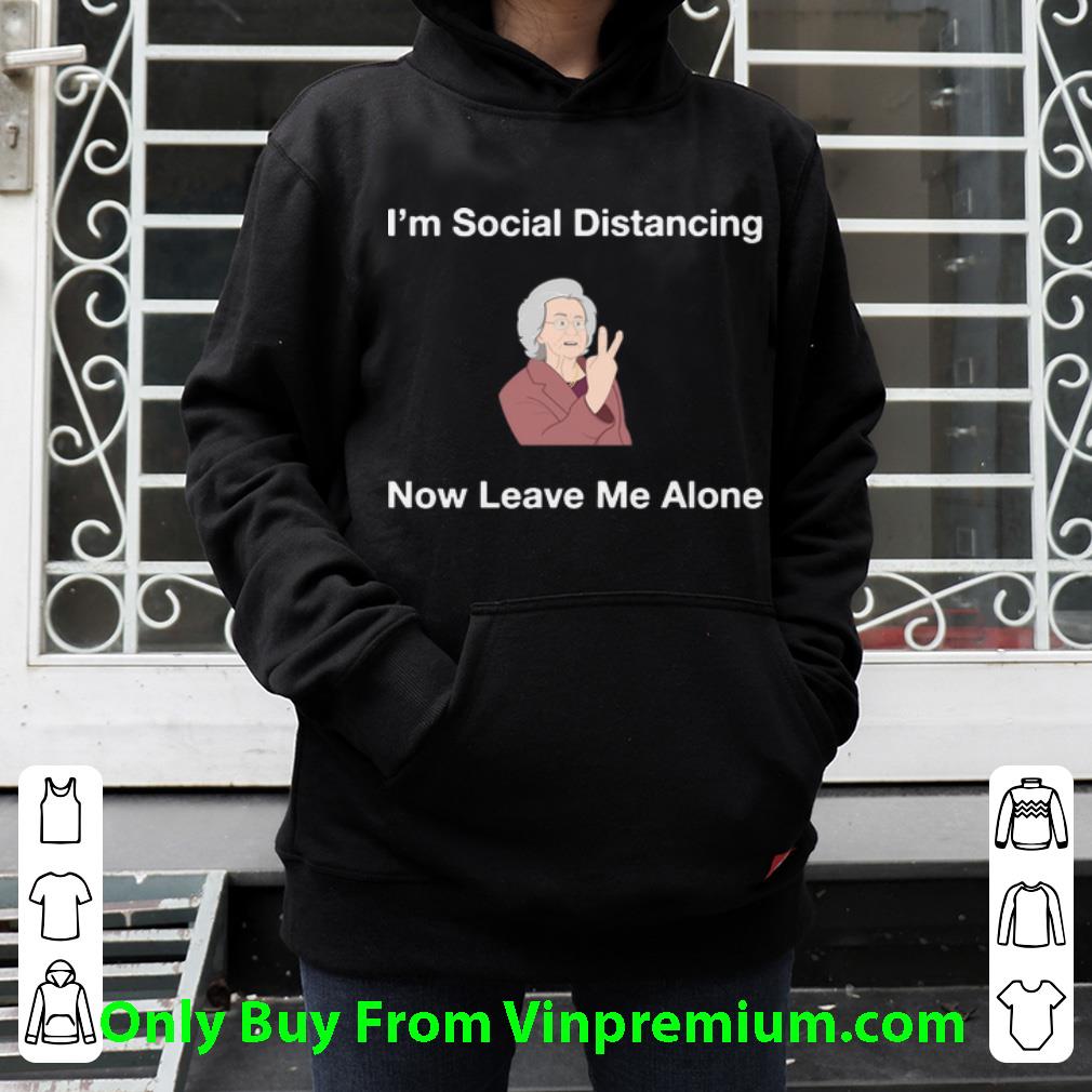 5ab2d4f1 nice i m social distancing now leave me alone shirt 4 - Nice I’m Social Distancing Now Leave Me Alone shirt