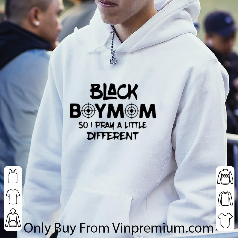 675ec1f7 top black boy mom so i pray a little different shirt 4 - Top Black Boy Mom So I Pray A Little Different shirt