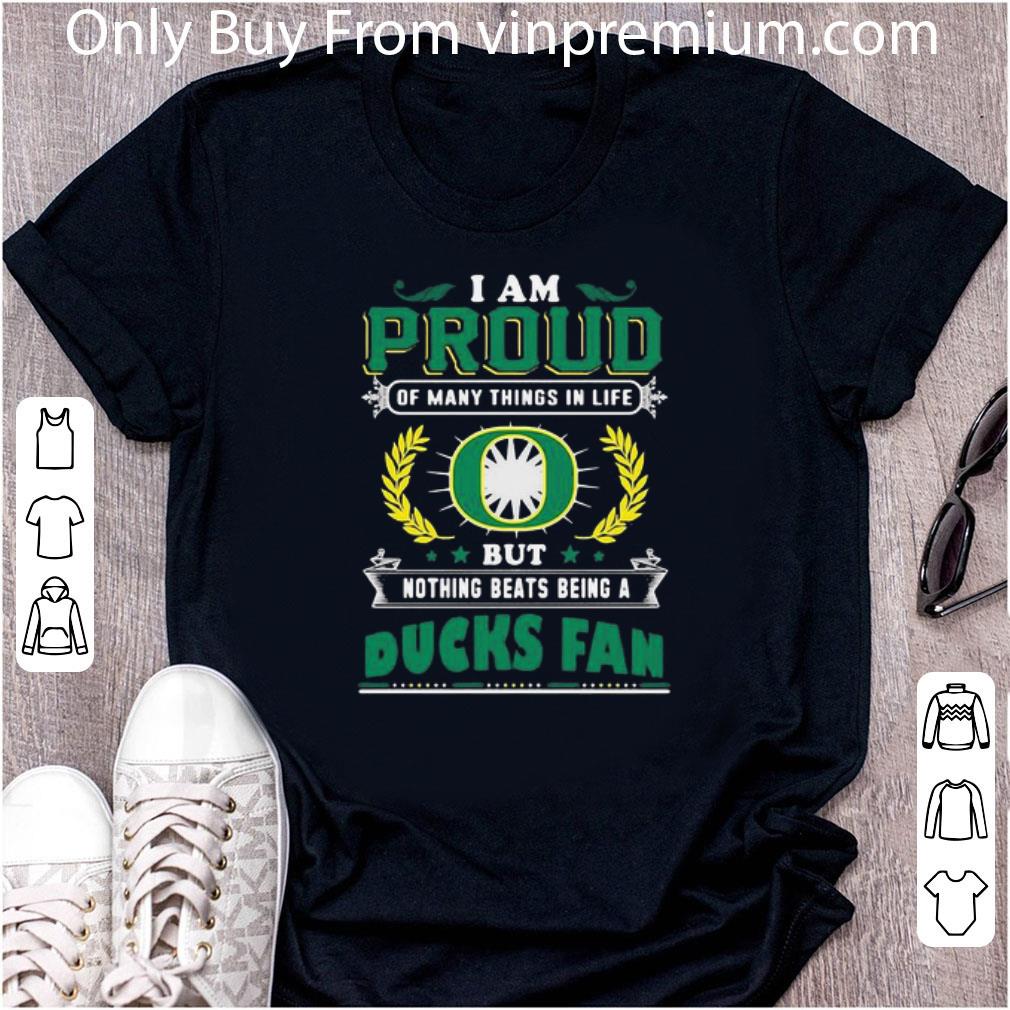 Great I Am Proud Of Being Oregon Ducks Fan shirt
