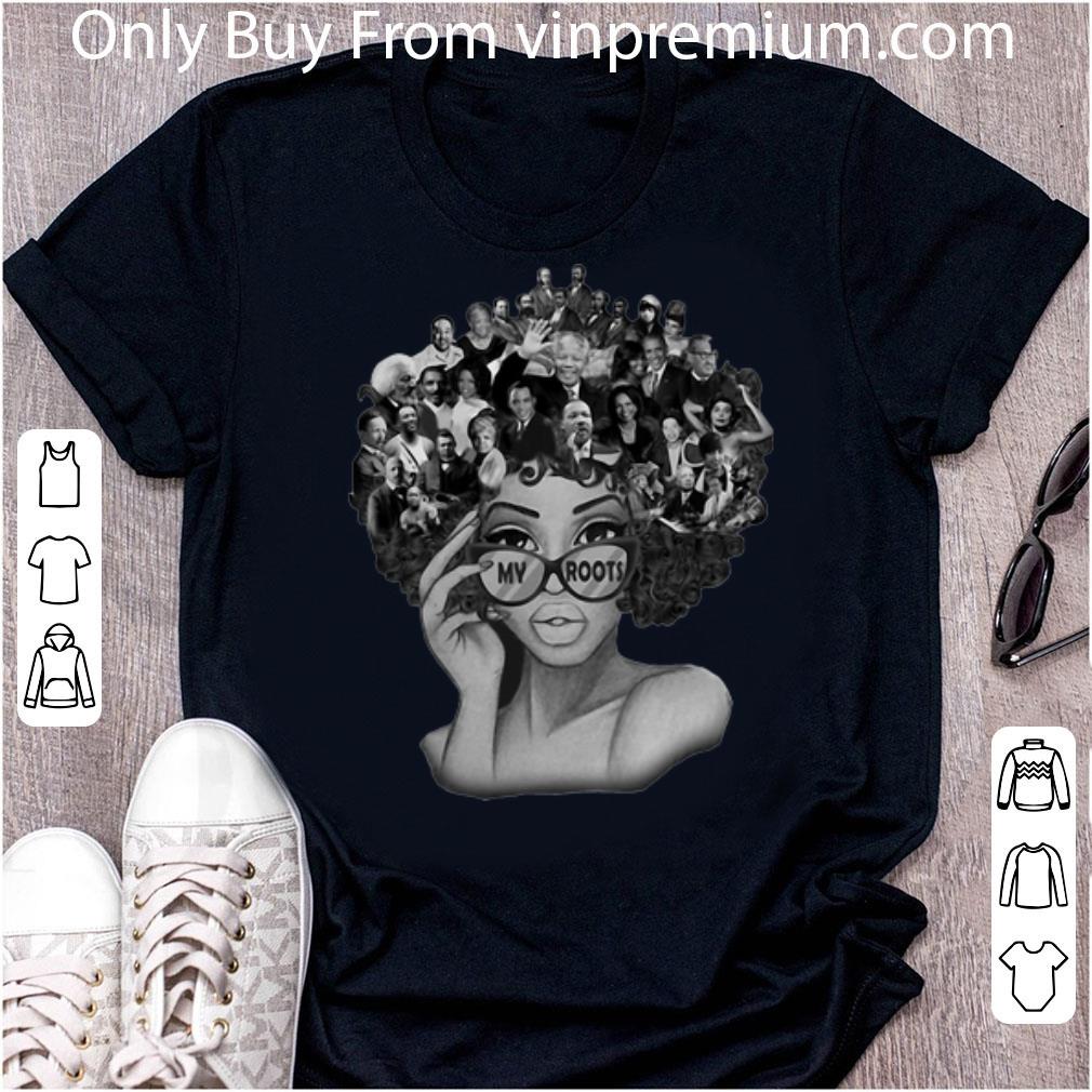 Original Black Queen My Roots Black Lives Matter shirt