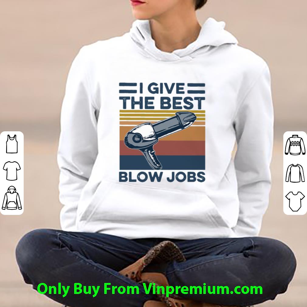 75dbae60 top vintage hairdresser i give the best blow jobs shirt 4 - Top Vintage Hairdresser I Give The Best Blow Jobs shirt
