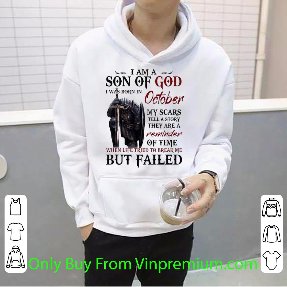 7a267d7b pretty i am a son of god i was born in october life tried to break me shirt 4 - Pretty I Am A Son Of God I Was Born In October Life Tried To Break Me shirt