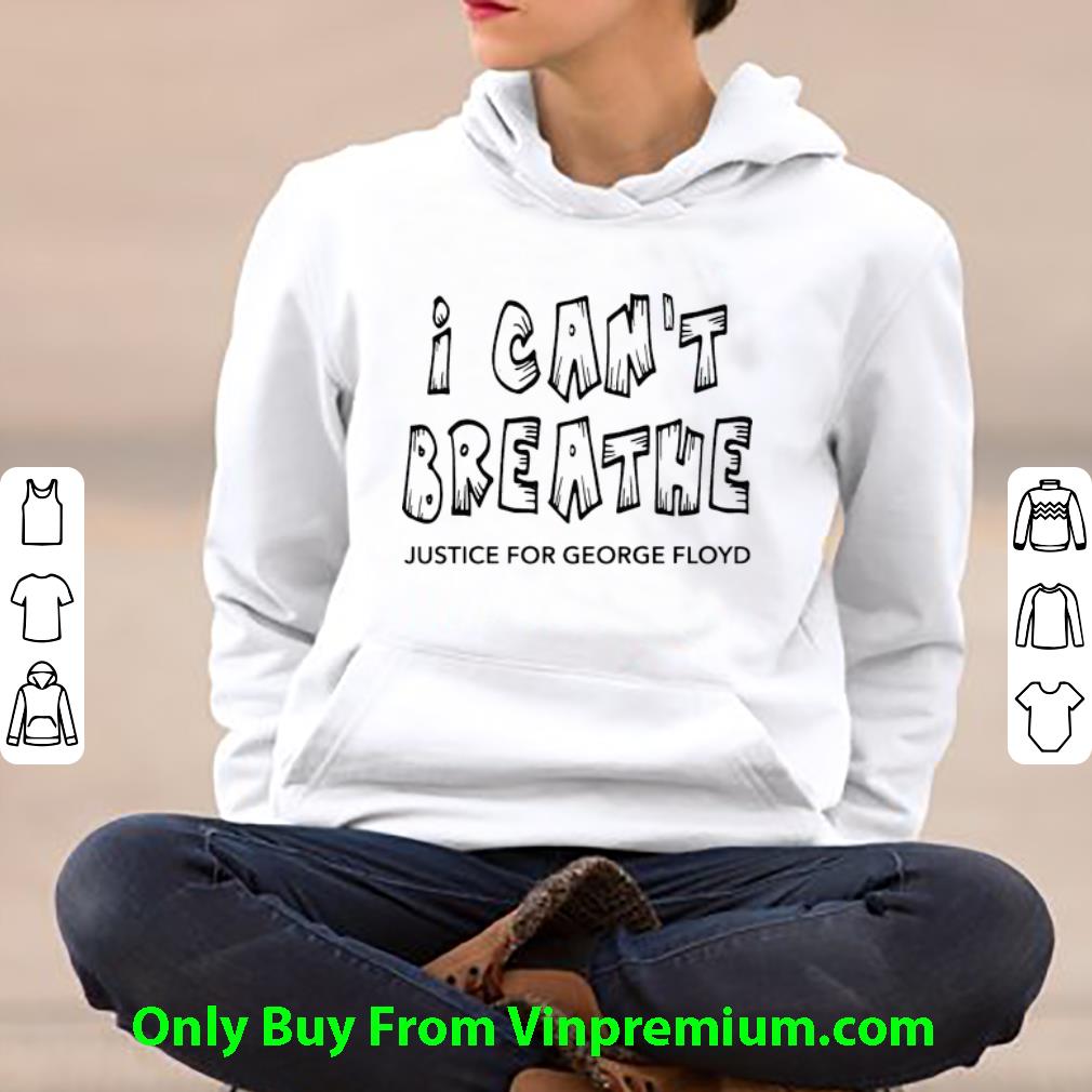 8bf9c3f0 great i can t breathe justice for george floyd shirt 4 - Great I Can't Breathe Justice For George Floyd shirt