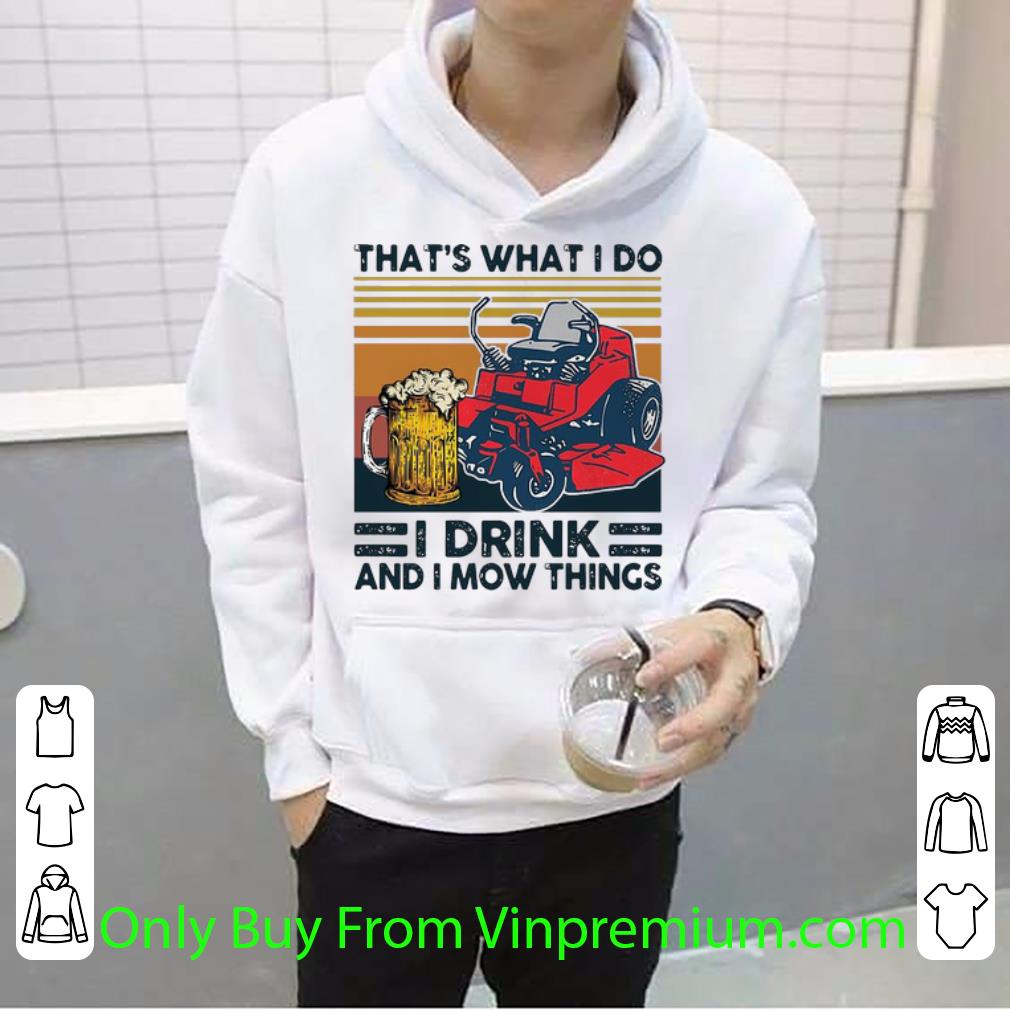 e5ddfc21 great vintage beer that s what i do i drink and i mow things shirt 4 - Great Vintage Beer That’s What I Do I Drink And I Mow Things shirt