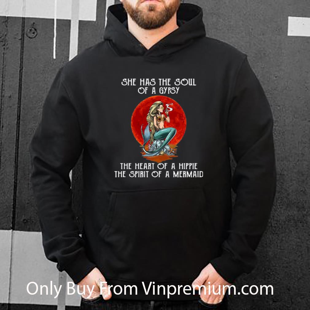 0aefce5a nice she has the soul of a gypsy the heart of a hippie the spirit of a mermaid shirt 4 - Nice She Has The Soul Of A Gypsy The Heart Of A Hippie The Spirit Of A Mermaid shirt
